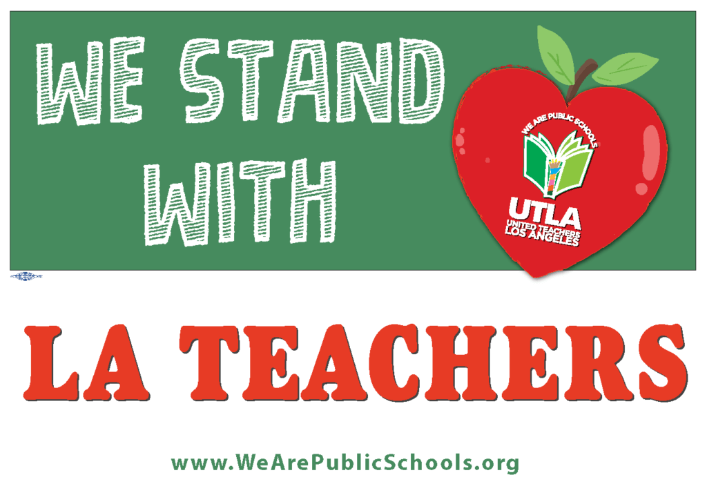 We Stand With LA Teachers