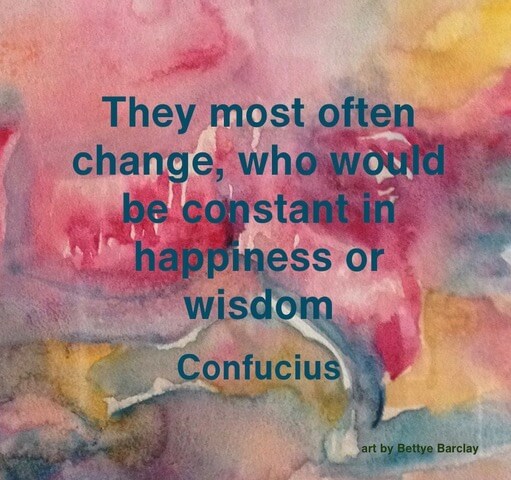 Change, happiness and wisdom